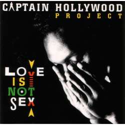 captain hollywood project love is not sex