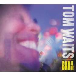 tom waits bad as me