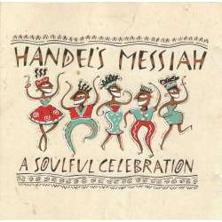 handel's messiah a soulful celebration