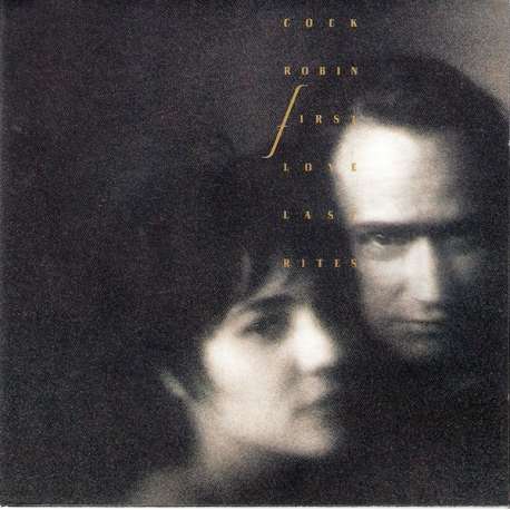 cock robin first love / last rites