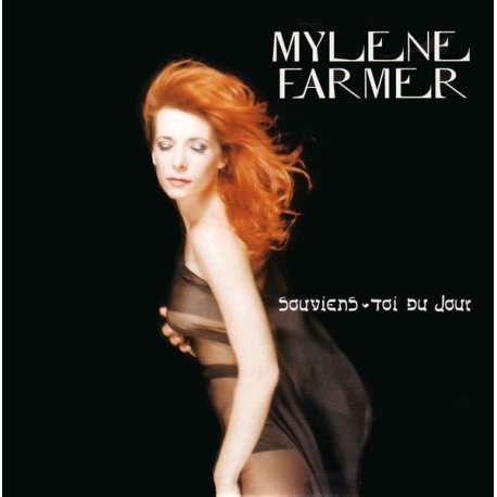 mylene farmer souviens toi du jour