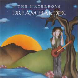 the waterboys dream harder