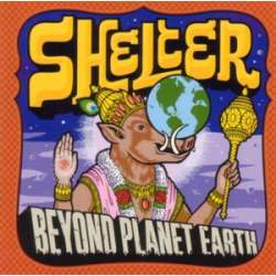 shelter beyond planet earth