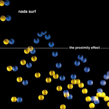 nada surf the proximity effect