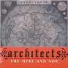 architects the here and now