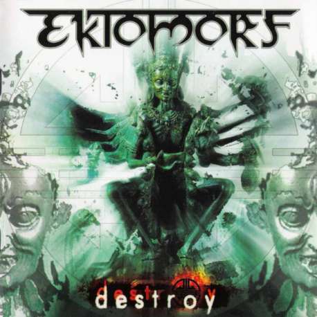 ektomorf destroy