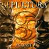 sepultura against