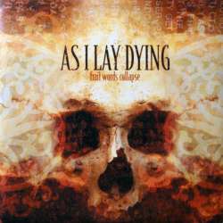 as i lay dying frail words collapse