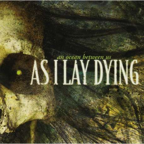 as i lay dying an ocean between us