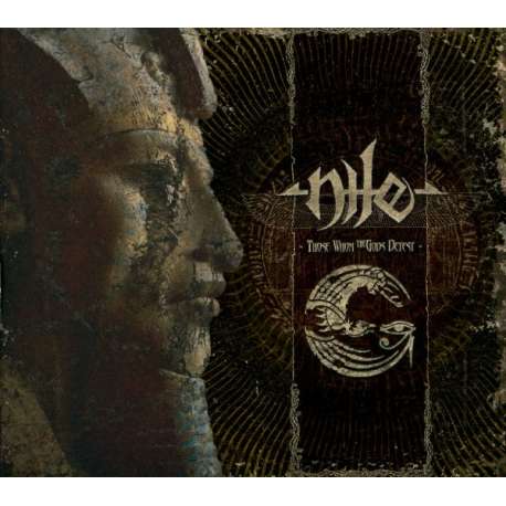 nile those whom the gods detest