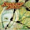 shadows fall the art of balance