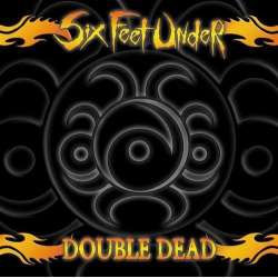 six feet under double dead