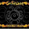 six feet under double dead