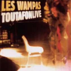 les wampas toutafonlive