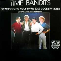 time bandits listen to the man with the golden voice