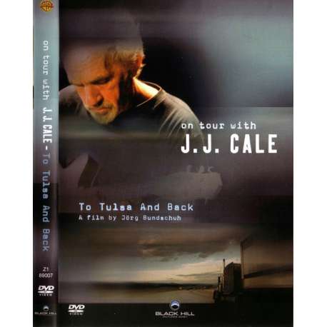 jj cale en tournée avec jj cale to tulsa and back