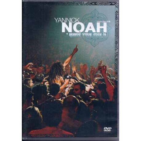 yannick noah quand vous etes la