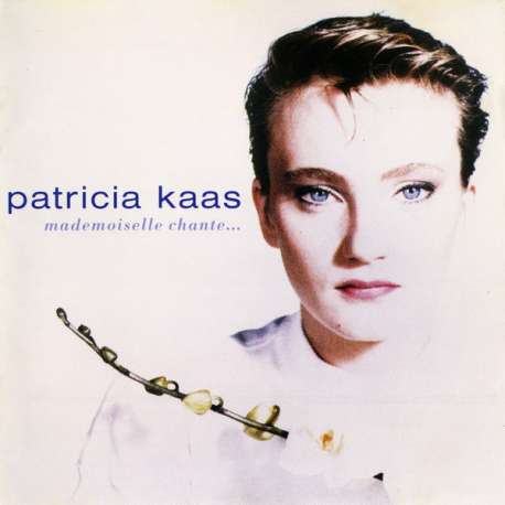 patricia kaas mademoiselle chante...
