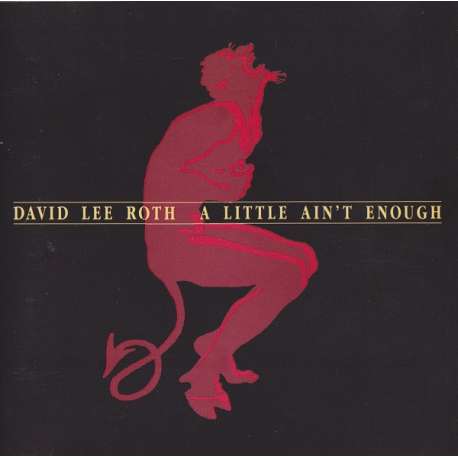 david lee roth a little ain't enough
