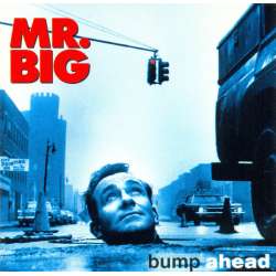 Mr big bump ahead