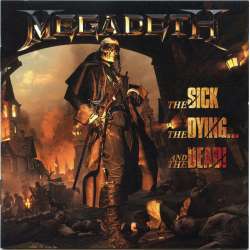 megadeth the sick the dying and the dead