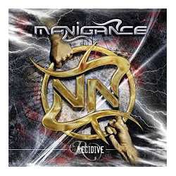 manigance recidive