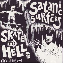 satanic surfers skate to hell