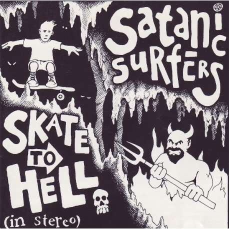 satanic surfers skate to hell