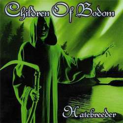 children of bodom hatebreeder/something wild