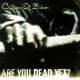 children of bodom are you dead yet?
