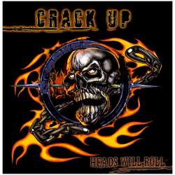 crack up heads will roll