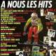 a nous les hits vol 6
