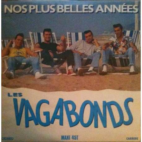 les vagabonds nos plus belles années