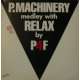 p4f p.machinery medley with relax 
