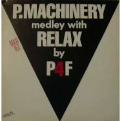 p4f p.machinery medley with relax 
