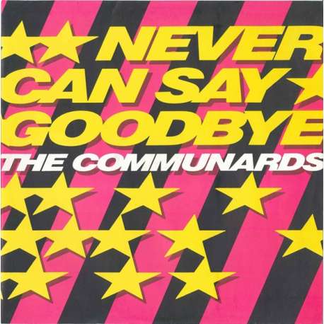 the communards never say goodbye