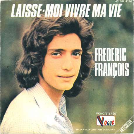 frederic françois laisse moi vivre ma vie