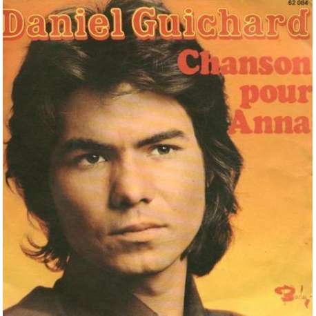 daniel guichard chanson pour anna