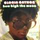 gloria gaynor how high the moon