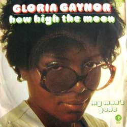 gloria gaynor how high the moon