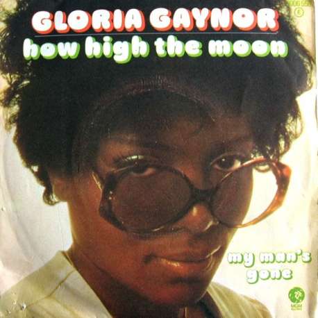 gloria gaynor how high the moon