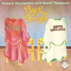 patrick hernandez and hervé tholance back to boogie