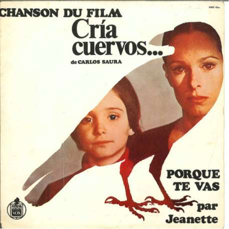 jeanette chanson du film cria cuervos porque te vas
