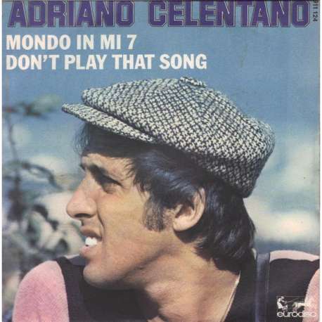 adriano celentano don't play that song