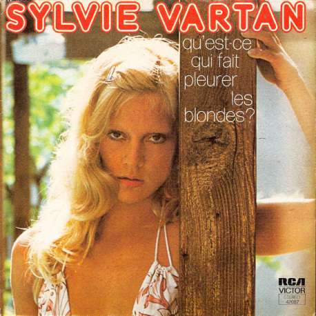 sylvie vartan qu'est ce qui fait pleurer les blondes