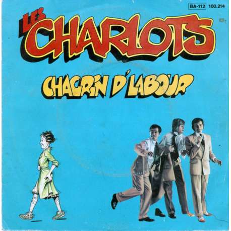 les charlots chagrin d'labour