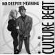 culture beat no deeper meaning
