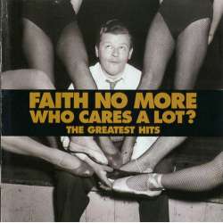 faith no more who cares a lot the greatest hits