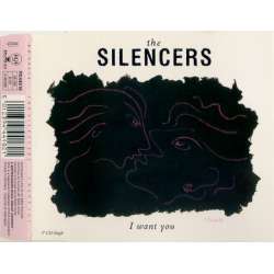 the silencers i want you / bulletproof heart