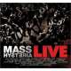 mass hysteria live